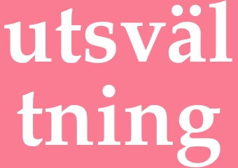 Synonym utsvältning