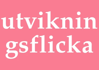 Synonym utvikningsflicka