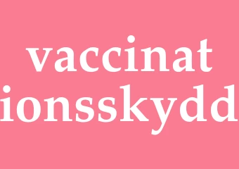 Synonym vaccinationsskydd