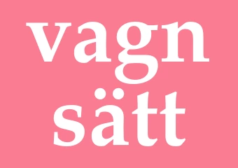Synonym vagnsätt