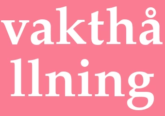 Synonym vakthållning
