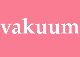 Synonym vakuum