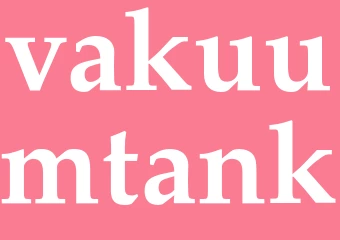 Synonym vakuumtank