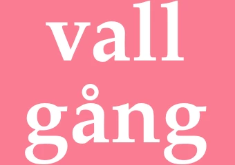Synonym vallgång