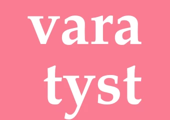 Synonym vara tyst