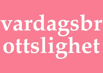 Synonym vardagsbrottslighet