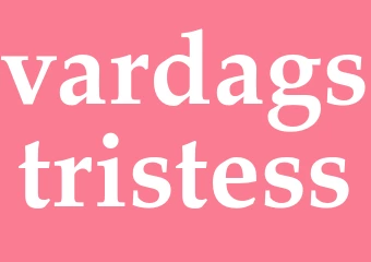 Synonym vardagstristess