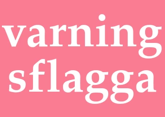 Synonym varningsflagga