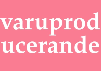 Synonym varuproducerande