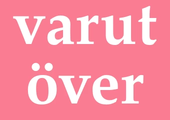 Synonym varutöver