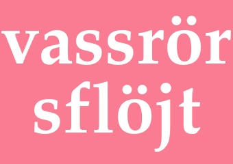 Synonym vassrörsflöjt