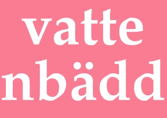 Synonym vattenbädd