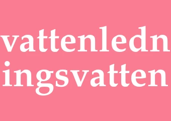 Synonym vattenledningsvatten