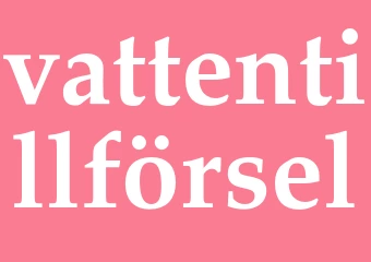Synonym vattentillförsel