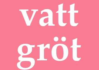 Synonym vattgröt