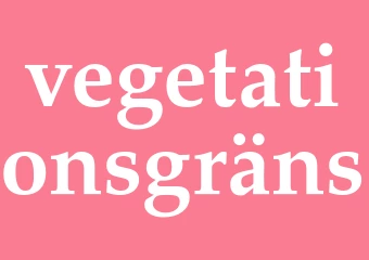 Synonym vegetationsgräns