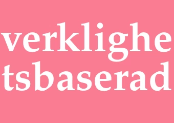 Synonym verklighetsbaserad
