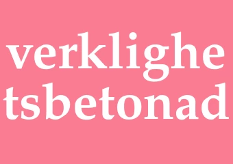 Synonym verklighetsbetonad