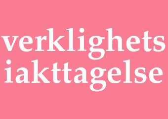 Synonym verklighetsiakttagelse