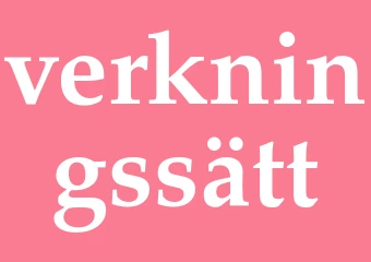 Synonym verkningssätt