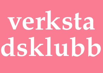 Synonym verkstadsklubb