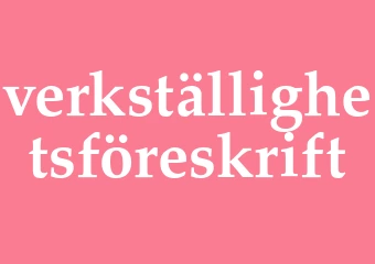 Synonym verkställighetsföreskrift