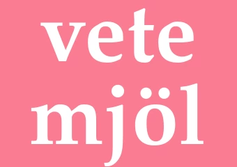 Synonym vetemjöl