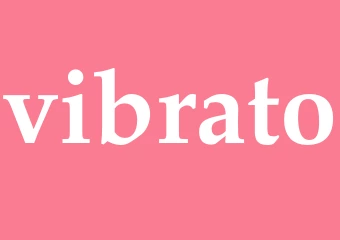 Synonym vibrato