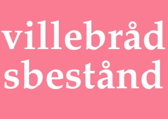 Synonym villebrådsbestånd