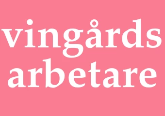 Synonym vingårdsarbetare
