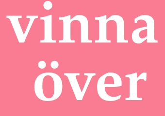 Synonym vinna över