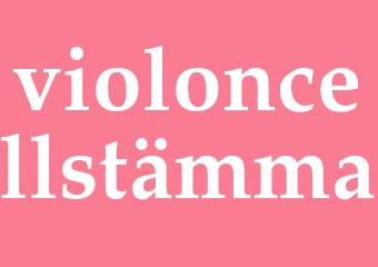 Synonym violoncellstämma