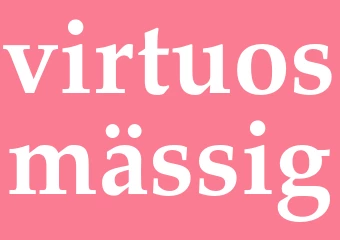 Synonym virtuosmässig