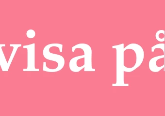Synonym visa på