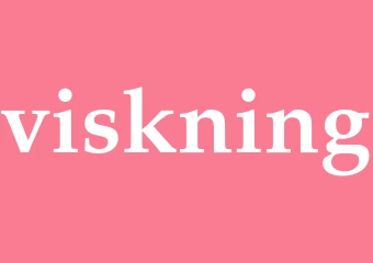 Synonym viskning