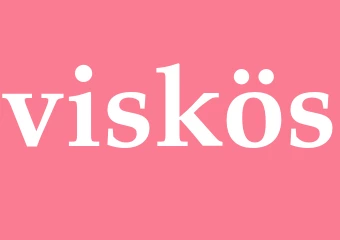 Synonym viskös