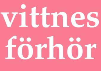 Synonym vittnesförhör