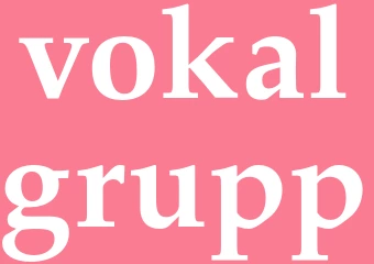Synonym vokalgrupp