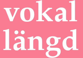 Synonym vokallängd