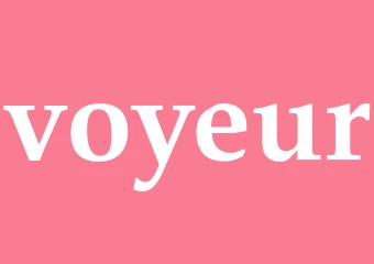 Synonym voyeur