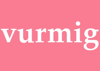 Synonym vurmig