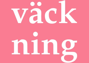 Synonym väckning
