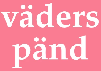 Synonym väderspänd