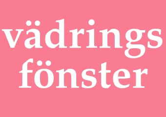 Synonym vädringsfönster