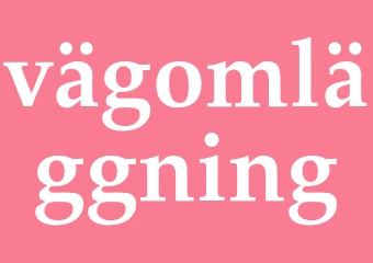Synonym vägomläggning