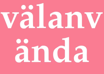 Synonym välanvända