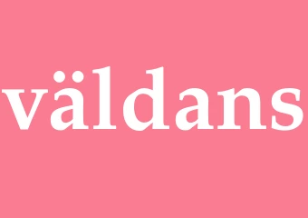 Synonym väldans