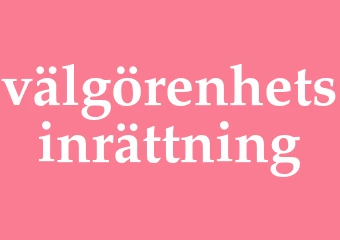 Synonym välgörenhetsinrättning