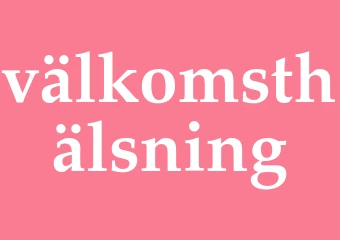 Synonym välkomsthälsning