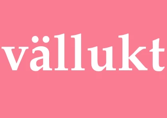 Synonym vällukt
